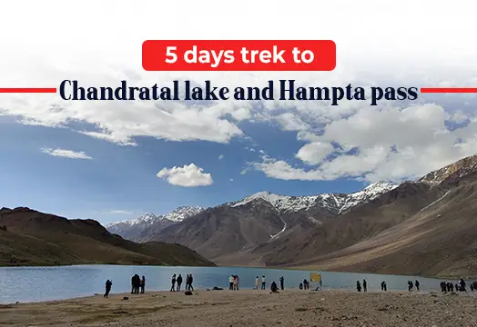 5 days trek to Chandratal lake and Hampta pass